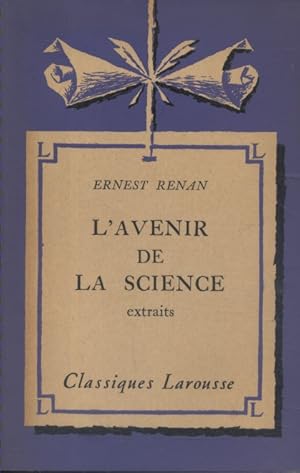 Seller image for L'avenir de la science -Penses de 1848- (Extraits). Dialogues et fragments philosophiques (Extraits). Notice biographique, notice historique et littraire, notes explicatives, jugements, questionnaire sur les extraits et sujets de devoirs par Bernard Lalande. for sale by Librairie Et Ctera (et caetera) - Sophie Rosire