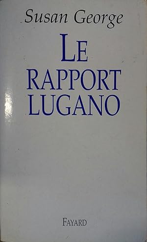 Le rapport Lugano.