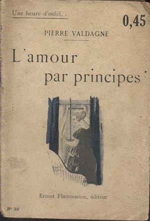 Imagen del vendedor de L'amour par principes. 29 janvier 1920. a la venta por Librairie Et Ctera (et caetera) - Sophie Rosire