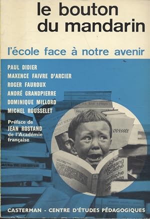 Seller image for Le bouton du mandarin. for sale by Librairie Et Ctera (et caetera) - Sophie Rosire