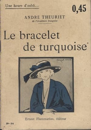 Seller image for Le bracelet de turquoise. 11 novembre 1920. for sale by Librairie Et Ctera (et caetera) - Sophie Rosire