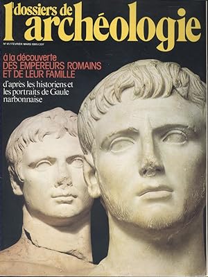 Les dossiers de l'archéologie. N° 41. A la découverte des empereurs romains et de leur famille. O...