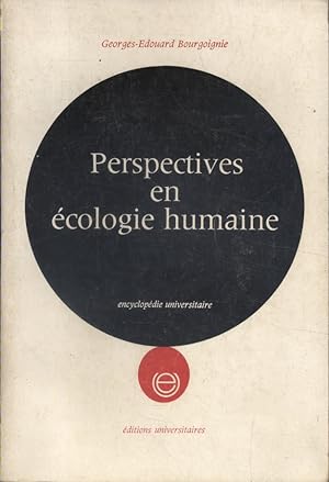 Perspectives en écologie humaine.