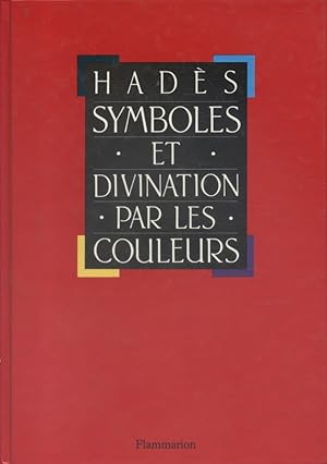 Imagen del vendedor de Symbole et divination par les couleurs. a la venta por Librairie Et Ctera (et caetera) - Sophie Rosire