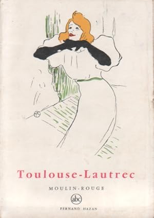 Seller image for Toulouse-Lautrec. Moulin-Rouge et cabarets. 15 planches, lgendes de Edouard Julien. for sale by Librairie Et Ctera (et caetera) - Sophie Rosire