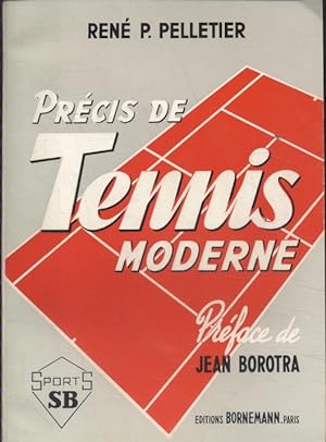 Seller image for Prcis de tennis moderne. for sale by Librairie Et Ctera (et caetera) - Sophie Rosire