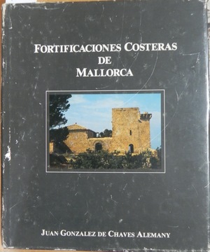 Image du vendeur pour Fortificaciones costeras de Mallorca mis en vente par Libreria Sanchez