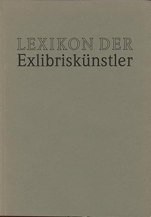 Lexikon der Exlibriskünstler.