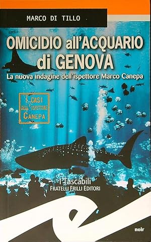 Bild des Verkufers fr Omicidio all'acquario di Genova zum Verkauf von Librodifaccia