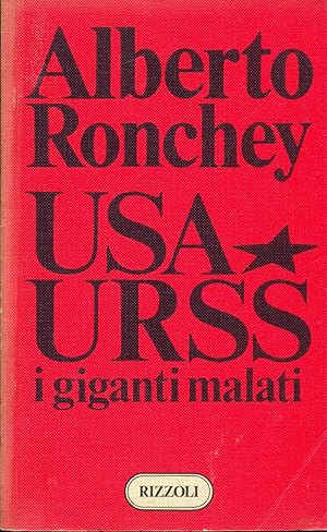 Bild des Verkufers fr USA-URSS i giganti malati zum Verkauf von Librodifaccia