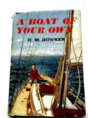 Imagen del vendedor de A Boat Of Your Own a la venta por World of Rare Books