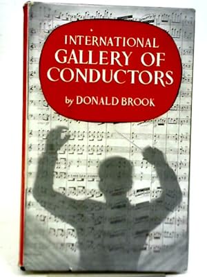 Bild des Verkufers fr International Gallery of Conductors zum Verkauf von World of Rare Books