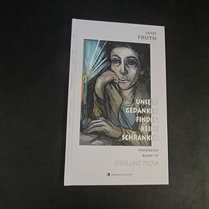 Seller image for Unsere Gedanken finden keine Schranken - Lyrik und Prosa (Werkreihe, Band IV) for sale by Bookstore-Online