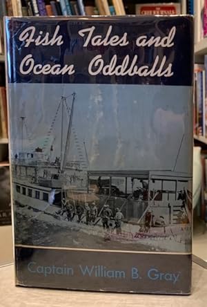 Seller image for Fish Tales And Ocean Oddballs for sale by Harris & Harris Books