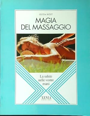 Seller image for Magia del massaggio for sale by Librodifaccia