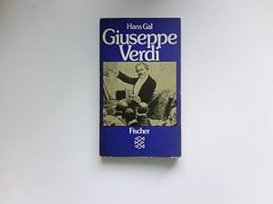 Bild des Verkufers fr Giuseppe Verdi und die Oper : Hans Gal / Fischer-Taschenbcher ; 5601 zum Verkauf von Antiquariat Buchhandel Daniel Viertel