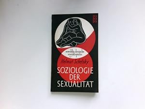 Bild des Verkufers fr Soziologie der Sexualitt : ber d. Beziehungen zwischen Geschlecht, Moral u. Gesellschaft. zum Verkauf von Antiquariat Buchhandel Daniel Viertel