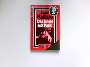 Das Juwel aus Paris und andere Kriminalerzählungen. [aus d. Engl. übertr. von Tony Westermayr]