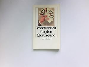 Seller image for Wrterbuch fr den Skatfreund : for sale by Antiquariat Buchhandel Daniel Viertel