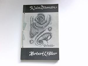 Windsamen : Gedichte. Herbert Rössler. [Ausw. d. Gedichte vom Autor] Signiert vom Autor.