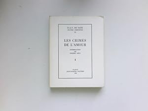 Image du vendeur pour Les crimes de l'amour I: Oeuvres compltes III. mis en vente par Antiquariat Buchhandel Daniel Viertel