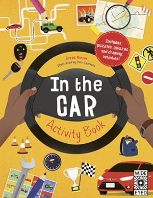 Seller image for In the Car Activity Book : Includes Puzzles, Quizzes and Drawing Activities! for sale by GreatBookPrices
