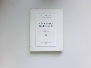 Image du vendeur pour Les crimes de l'amour III: Oeuvres compltes V. mis en vente par Antiquariat Buchhandel Daniel Viertel