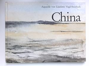 China : Aquarelle ; mit Tagebuchnotizen. Signiert vom Autor.