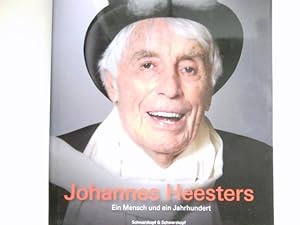 Johannes Heesters : ein Mensch und ein Jahrhundert. Simone Rethel-Heesters. Texte von Beatrix Ros...