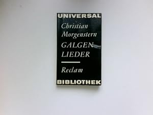 Bild des Verkufers fr Galgenlieder : Eine Auswahl. Christian Morgenstern. [Ausw. u. Nachw. von Anne Gabrisch. Zeichn. von Horst Hussel] / Reclams Universalbibliothek ; Bd. 276 : Versdichtung zum Verkauf von Antiquariat Buchhandel Daniel Viertel