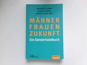 Immagine del venditore per Mnner - Frauen - Zukunft : ein Genderhandbuch. venduto da Antiquariat Buchhandel Daniel Viertel
