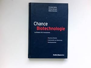 Chance Biotechnologie : Leitfaden für Investoren: Business-Modelle - Instrumente zur Bewertung - ...