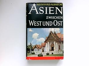 Asien zwischen West und Ost. Über den Nordpol zu neuen Nachbarn. Signiert vom Autor.