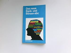 Immagine del venditore per Das neue Bank- und Brsen-abc : bearb. von Walter Obermller ; Ludwig Schuster. venduto da Antiquariat Buchhandel Daniel Viertel