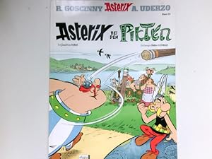 Asterix bei den Pikten : Goscinny und Uderzo präsentieren ein neues Abenteuer von Asterix. Text v...