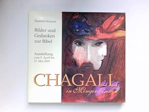 Chagall : Kompass für die Seele. Bilder und Gedanken zur Bibel. Ausstellung vom 5. April bis 17. ...