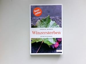 Bild des Verkufers fr Winzersterben : ein Wein-Krimi. Emons: Kriminalroman. Signiert vom Autor. zum Verkauf von Antiquariat Buchhandel Daniel Viertel