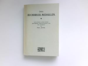 Image du vendeur pour ber Buchdruck-Medaillen : Nach einem lteren Werke beschrieben, vervollstndigt und neu geordnet. mis en vente par Antiquariat Buchhandel Daniel Viertel