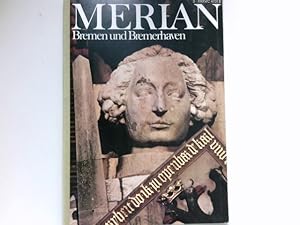 Seller image for Bremen und Bremerhaven : Merian ; 35,3. for sale by Antiquariat Buchhandel Daniel Viertel