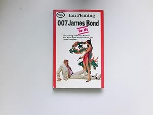 007 James Bond. Dr. No : Kriminalroman.