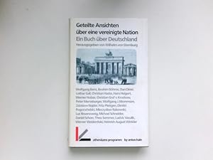 Geteilte Ansichten über eine vereinigte Nation : ein Buch über Deutschland. Signiert vom Autor.