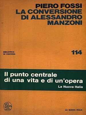 Seller image for La conversione di Alessandro Manzoni for sale by Librodifaccia