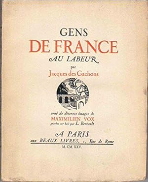 Bild des Verkufers fr Gens de France au labeur, par Jacques des Gachons. zum Verkauf von JLG_livres anciens et modernes