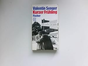 Kurzer Frühling : Signiert vom Autor.