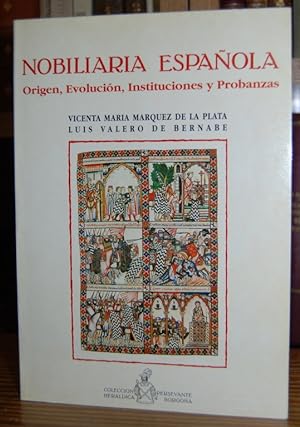 Imagen del vendedor de NOBILIARIA ESPAOLA. Origen, Evolucin, Instituciones y Probanzas a la venta por Fbula Libros (Librera Jimnez-Bravo)