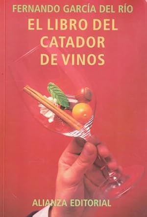 Imagen del vendedor de El libro del catador de vinos a la venta por Librera Cajn Desastre