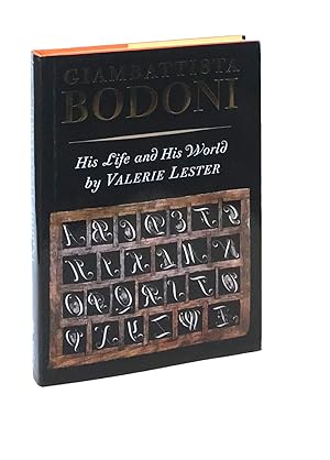 Giambattista Bodoni: His Life and His World