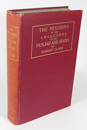 Seller image for The Missions of the Church Missionary Society and the Church of England Zenana Missionary Society in the Punjab and Sindh for sale by Renaissance Books, ANZAAB / ILAB