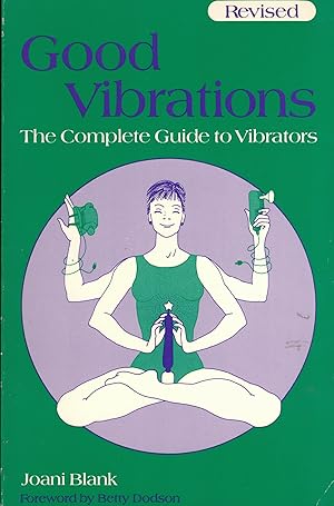 Imagen del vendedor de Good Vibrations: The Complete Guide to Vibrators a la venta por Paderbuch e.Kfm. Inh. Ralf R. Eichmann