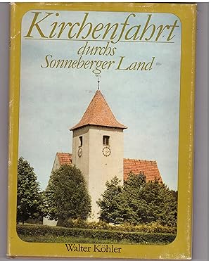 Bild des Verkufers fr Kirchenfahrt durchs Sonneberger Land zum Verkauf von Bcherpanorama Zwickau- Planitz